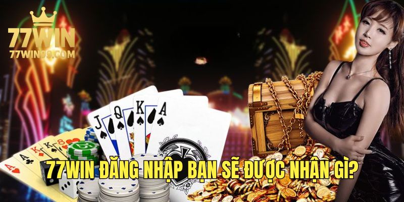 dang-nhap-tai-khoan-tai-77win-de-duoc-trai-nghiem-dich-vu-hap-dan