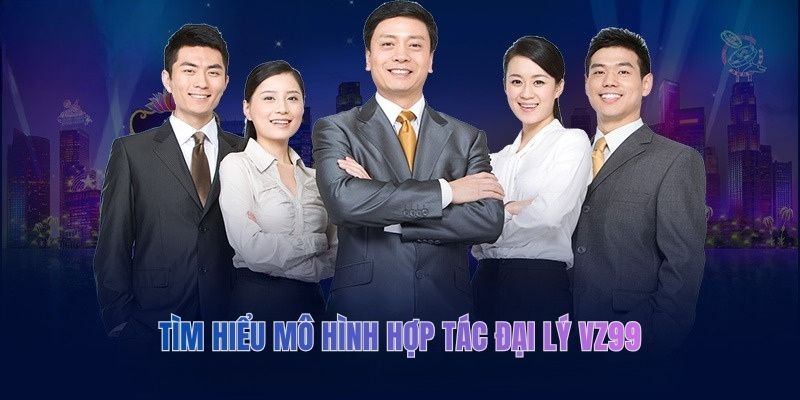 Chương-trình -đại-lý-VZ99-được-nhiều-người-quan-tâm