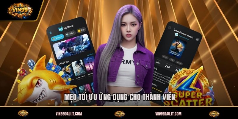 meo-toi-uu-ung-dung-cho-thanh-vien