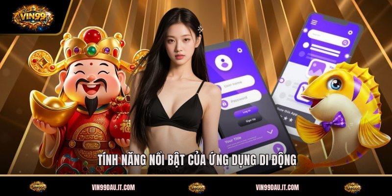 tinh-nang-noi-bat-cua-ung-dung-di-dong (3)