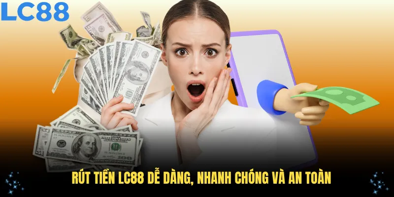 giao-dich-rut-tien-lc88