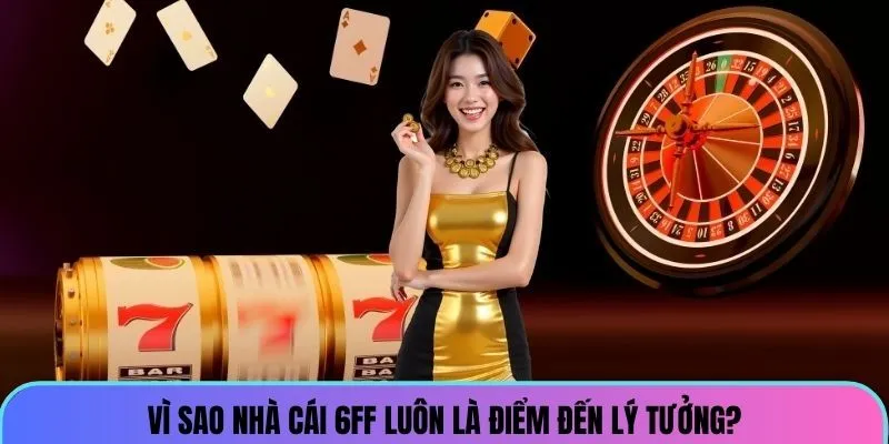 gioi-thieu-6ff-vi-sao