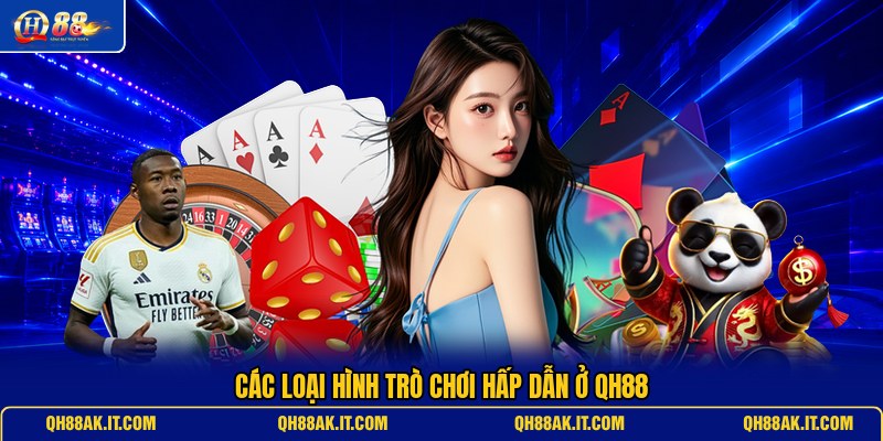 cac-loai-hinh-tro-choi-hap-dan-o-qh88