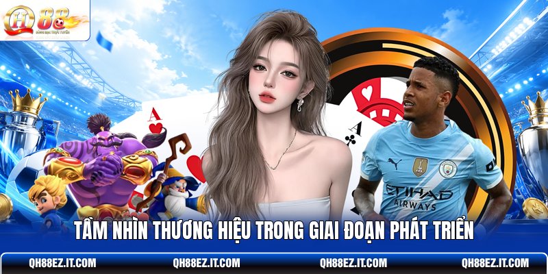 tam-nhin-thuong-hieu-trong-giai-doan-phat-trien